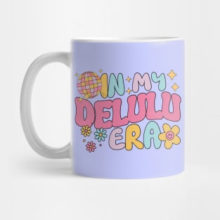 In My Delulu Era Mug